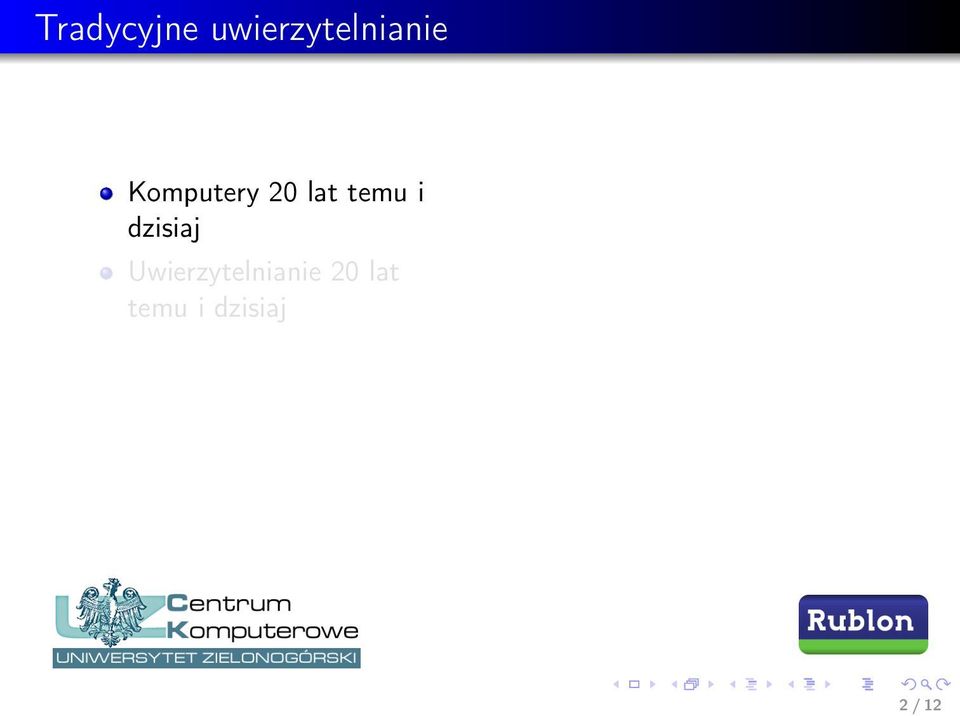 20 lat temu i dzisiaj