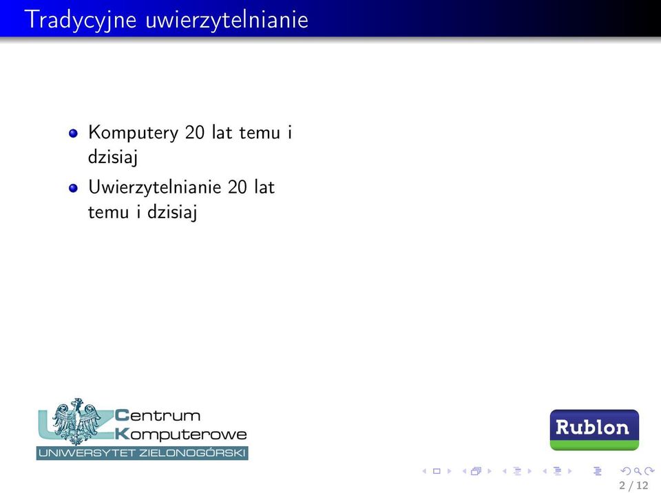 20 lat temu i dzisiaj