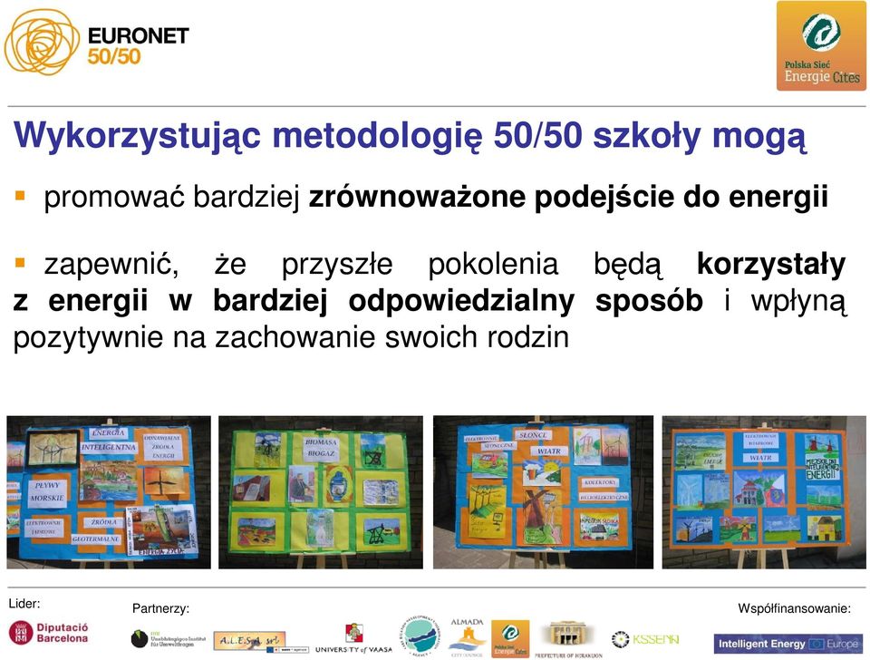 przyszłe pokolenia będą korzystały z energii w bardziej