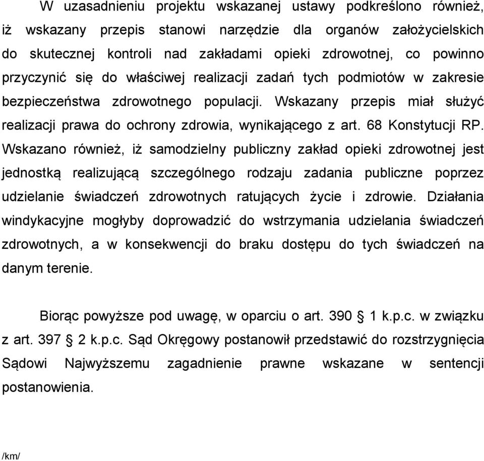 68 Konstytucji RP.