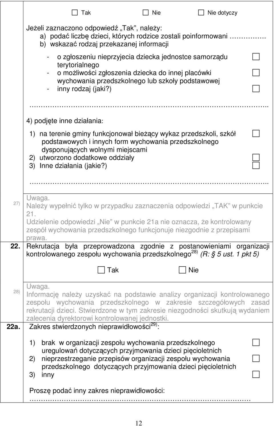 szkoły podstawowej - inny rodzaj (jaki?).