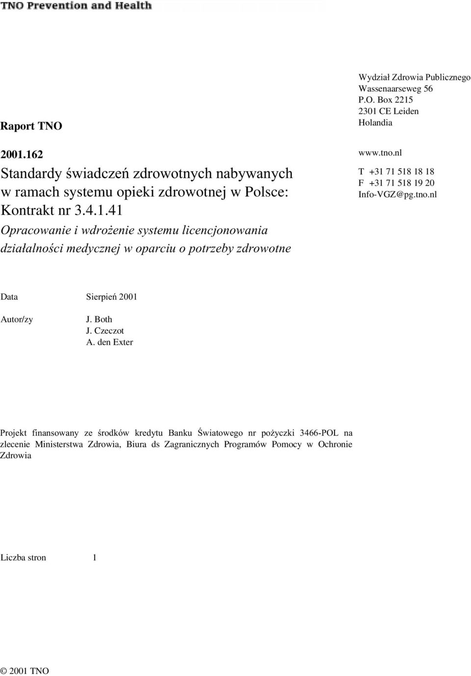 tno.nl Data Autor/zy J. Both J. Czeczot A. den Exter!