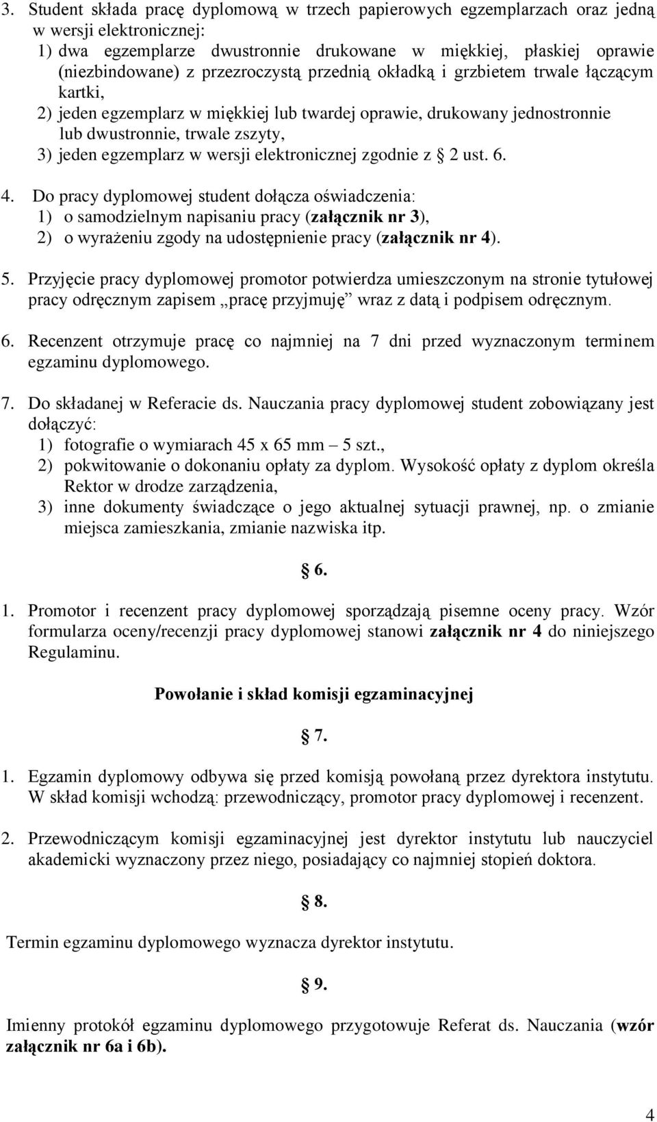 wersji elektronicznej zgodnie z 2 ust. 6. 4.