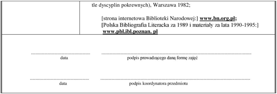 pl; [Polska Bibliografia Literacka za 1989 i materiały za lata