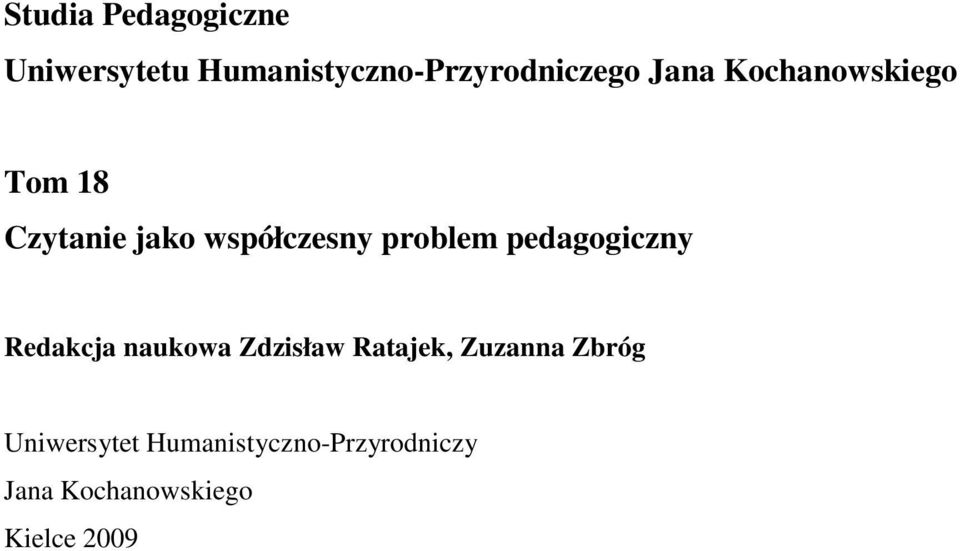 pedagogiczny Redakcja naukowa Zdzisław Ratajek, Zuzanna Zbróg
