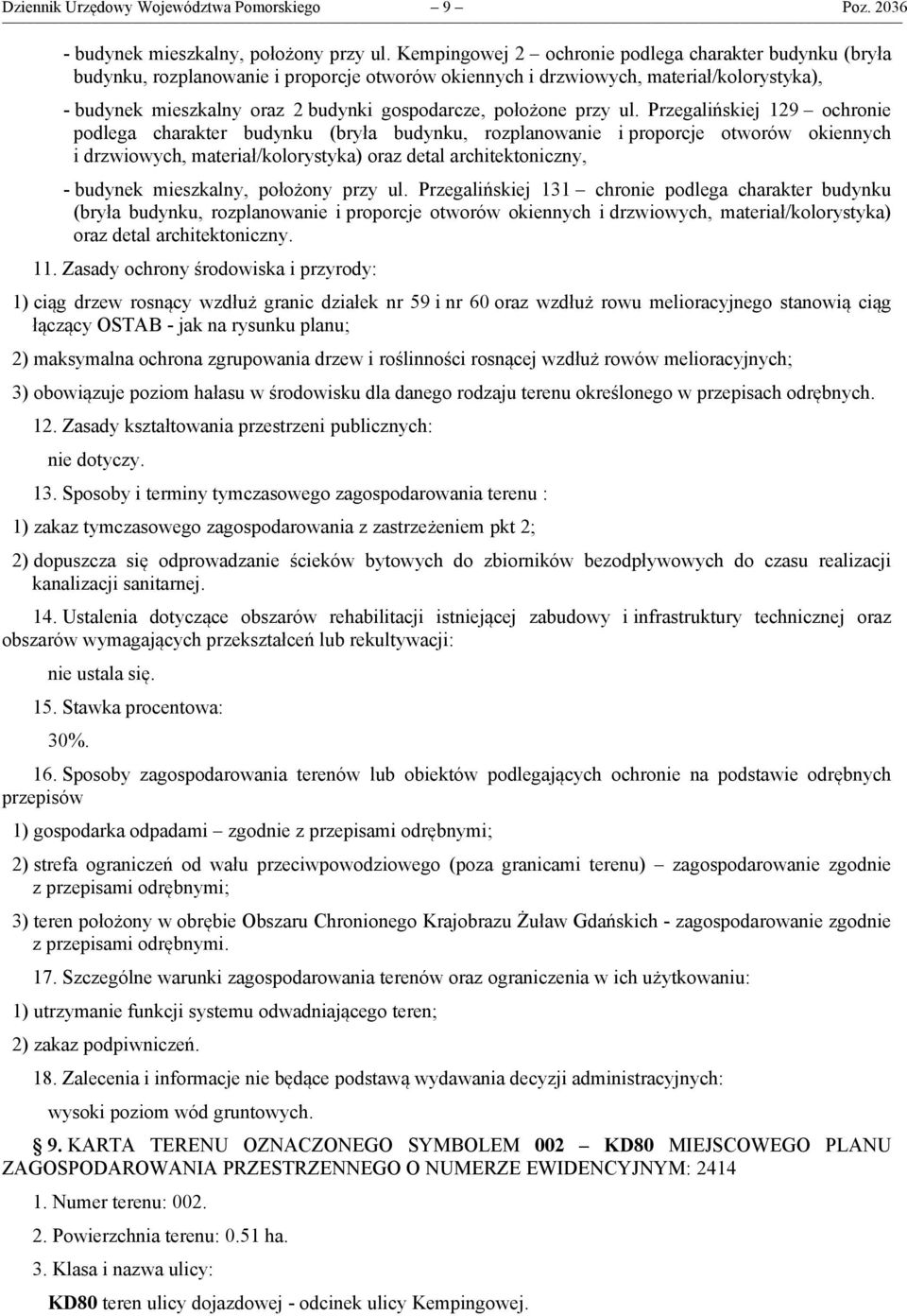 położone przy ul.