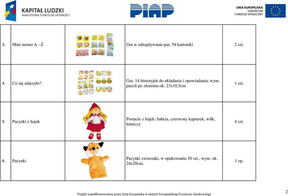 Pacynki z bajek Postacie z bajek: babcia, czerwony kapturek, wilk, leśniczy 4 szt.