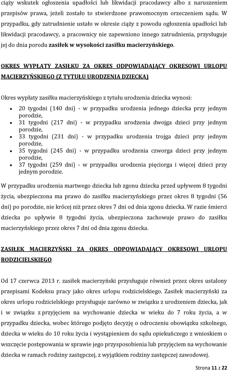 wysokości zasiłku macierzyńskiego.