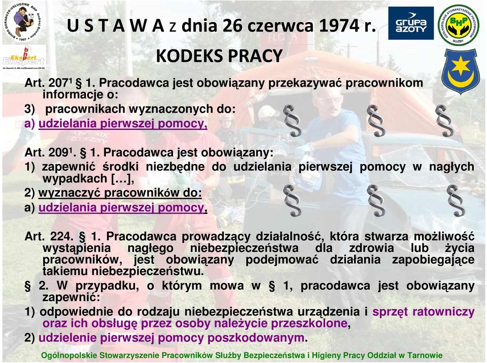 1. Pracodawca jest obowiązany: 1)