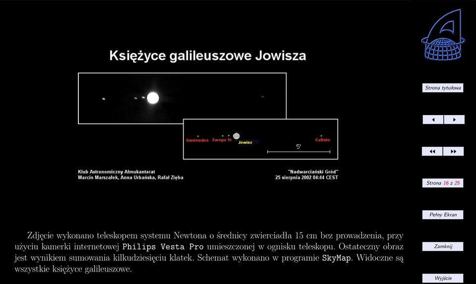 umieszczonej w ognisku teleskopu.