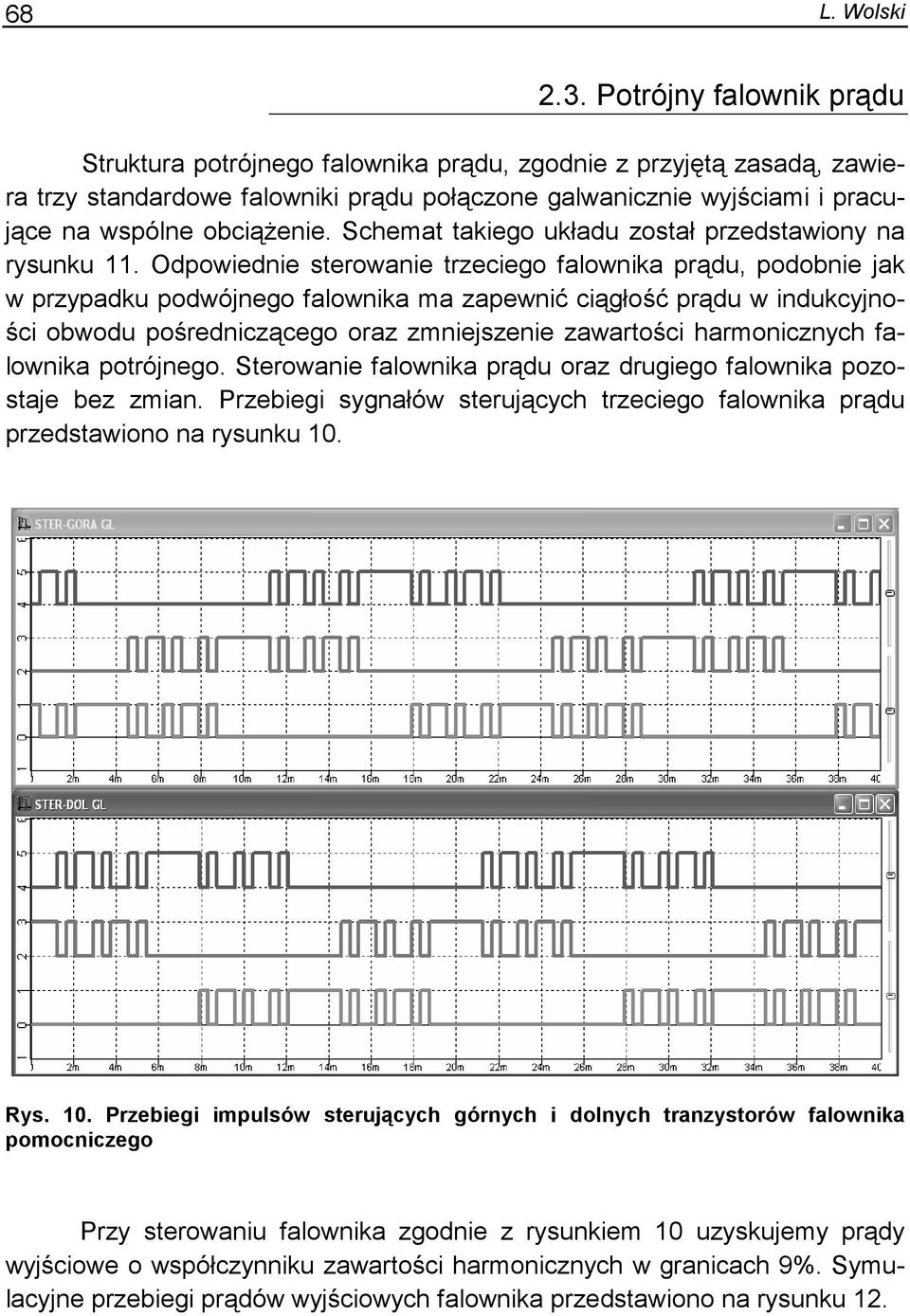 Schemat takiego układu został przedstawiony na rysunku 11.