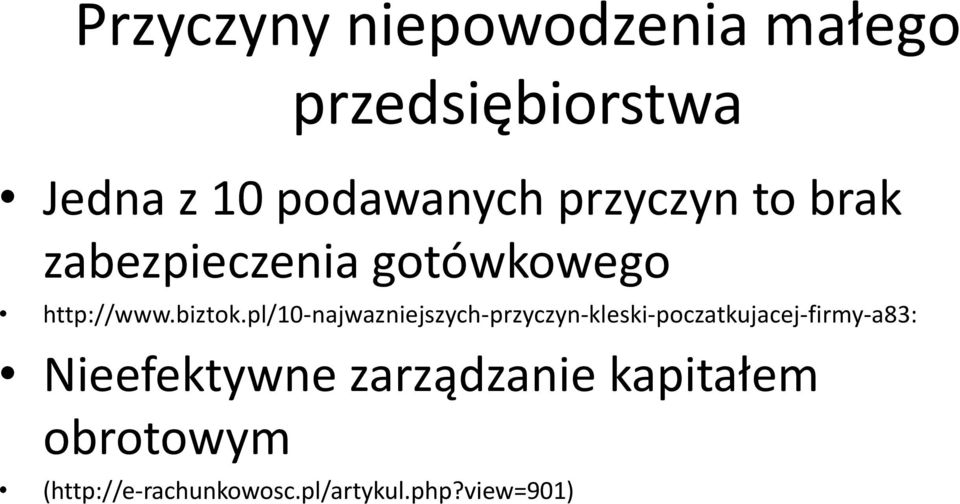 pl/10-najwazniejszych-przyczyn-kleski-poczatkujacej-firmy-a83: