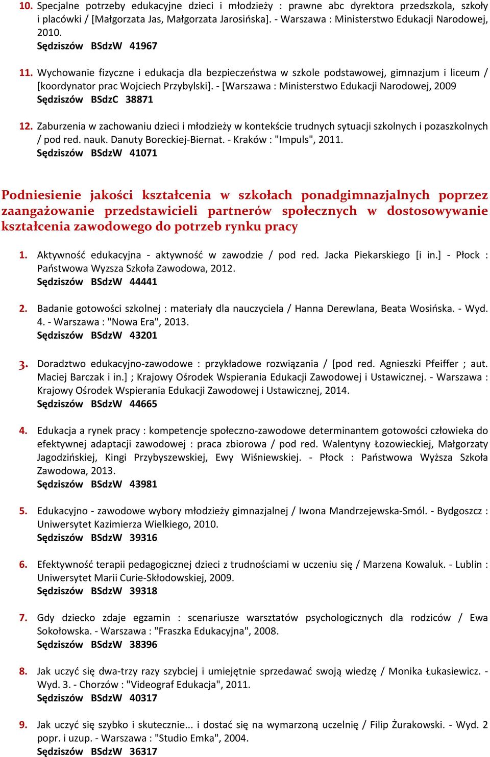 Wychowanie fizyczne i edukacja dla bezpieczeństwa w szkole podstawowej, gimnazjum i liceum / [koordynator prac Wojciech Przybylski].