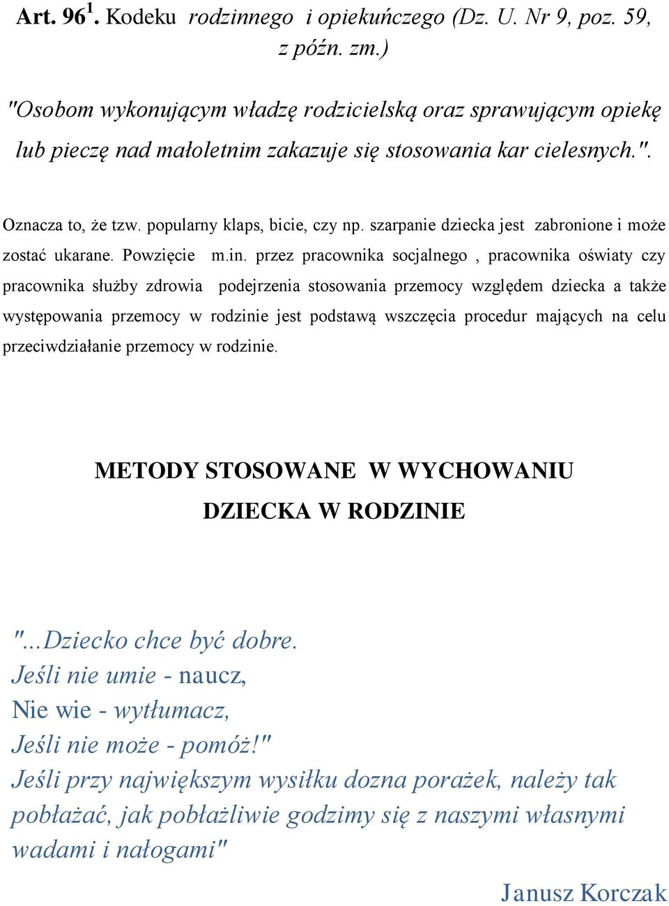 szarpanie dziecka jest zabronione i może zostać ukarane. Powzięcie m.in.