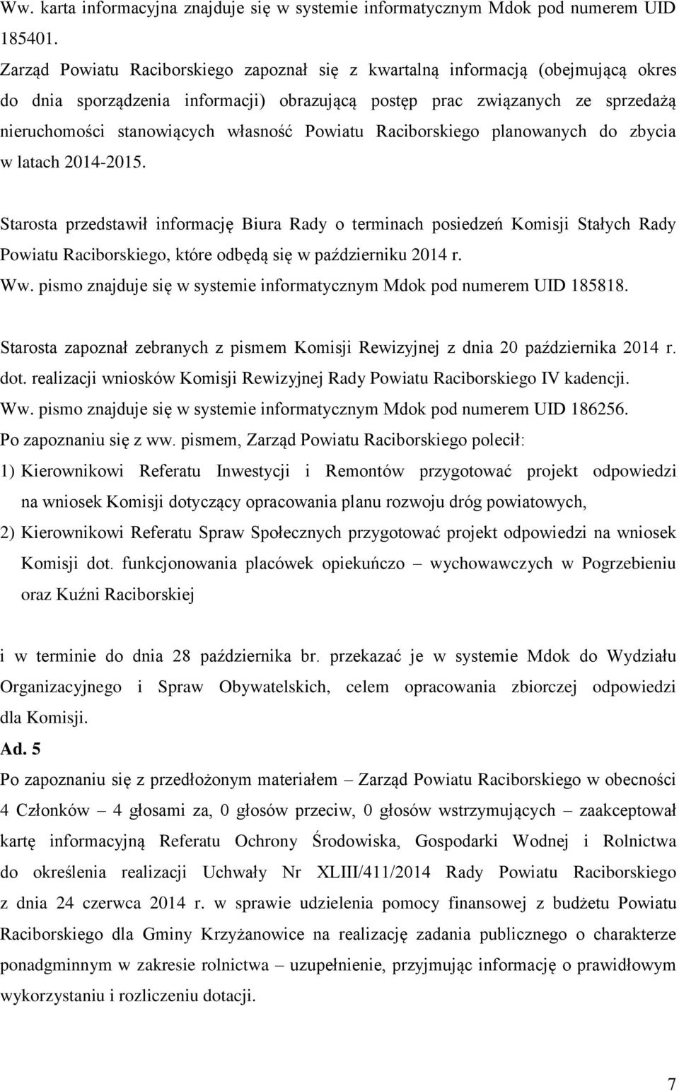 Powiatu Raciborskiego planowanych do zbycia w latach 2014-2015.