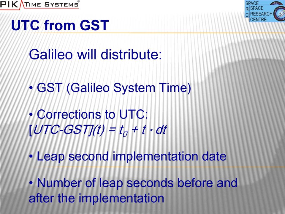 0 + t * dt Leap second implementation date Number