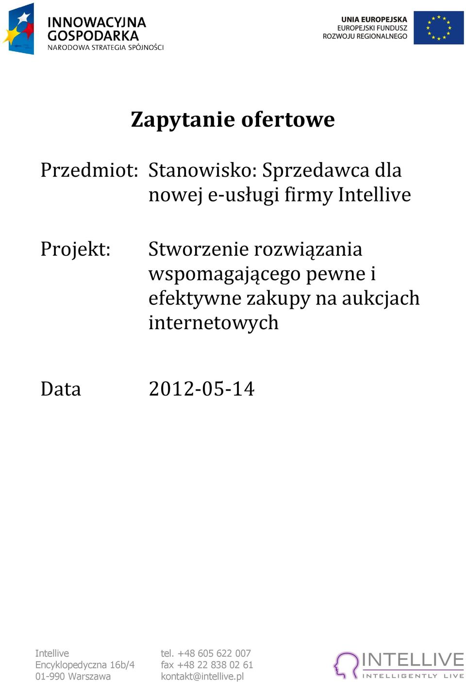 Projekt: Stworzenie rozwiązania wspomagającego