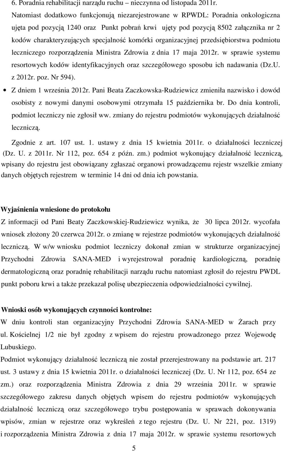 specjalność komórki organizacyjnej przedsiębiorstwa podmiotu leczniczego rozporządzenia Ministra Zdrowia z dnia 17 maja 2012r.