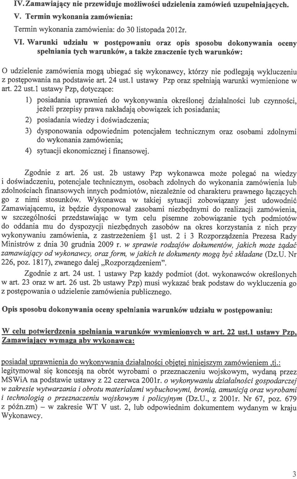 wykluczeniu z postçpowania na podstawie art. 24 ust. 1 ustawy Pzp oraz spelniaj warunki wymienione w art. 22 ust.
