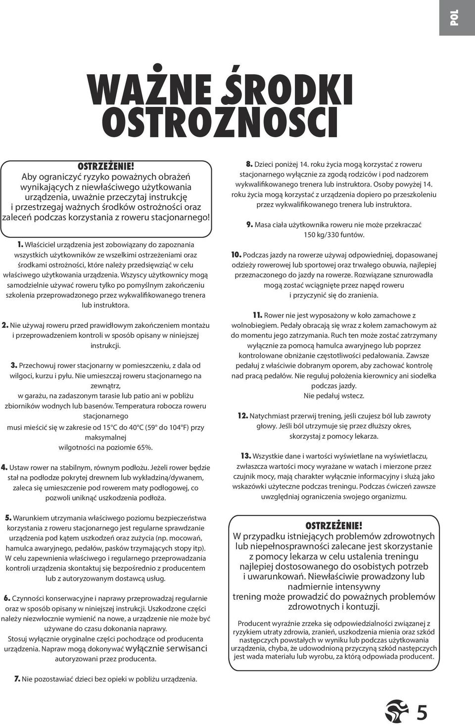 z roweru stacjonarnego! 1.