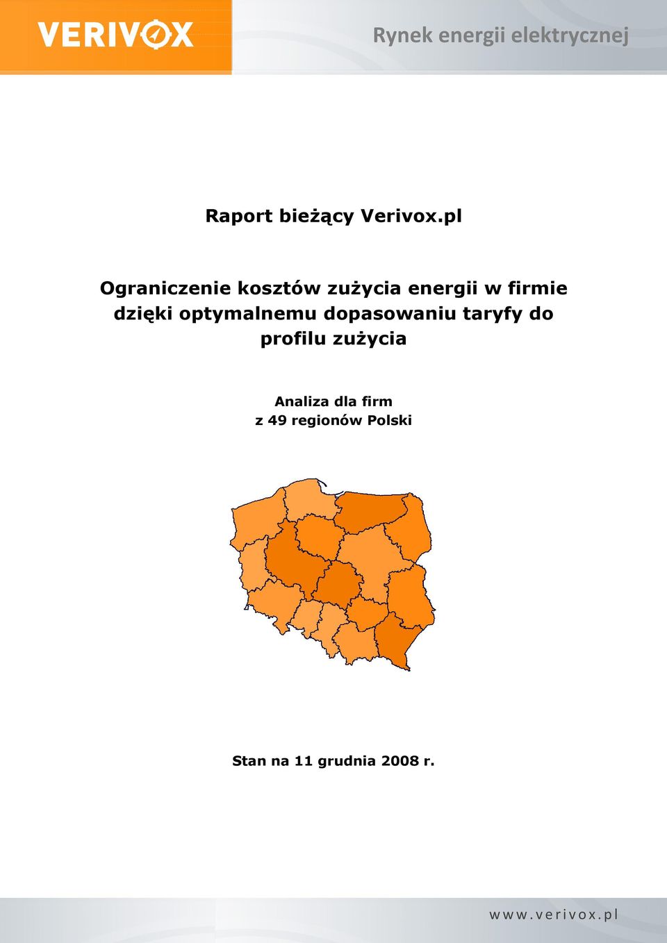 optymalnemu dopasowaniu taryfy do profilu zuŝycia Analiza