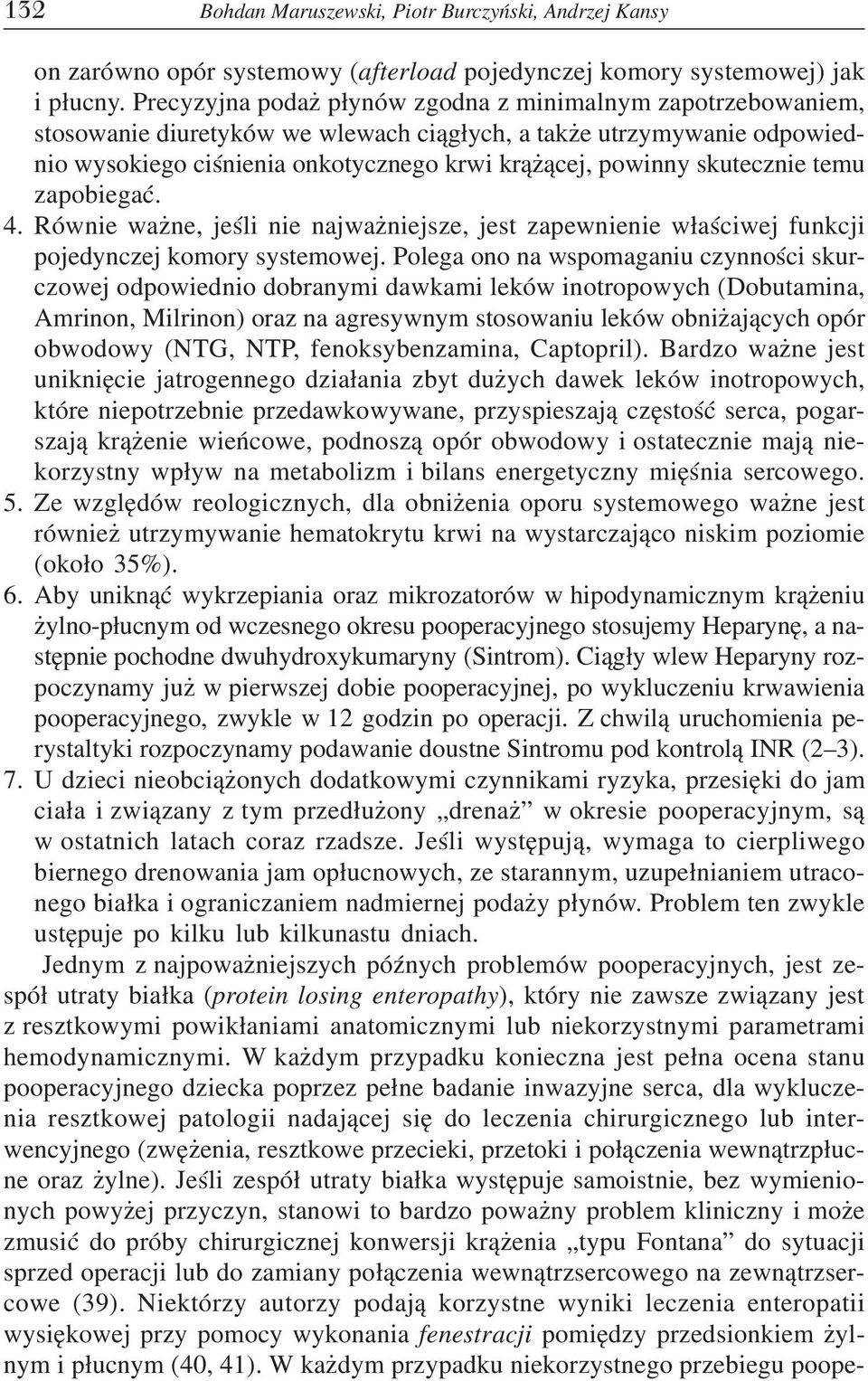 skutecznie temu zapobiegać. 4. Równie ważne, jeśli nie najważniejsze, jest zapewnienie właściwej funkcji pojedynczej komory systemowej.