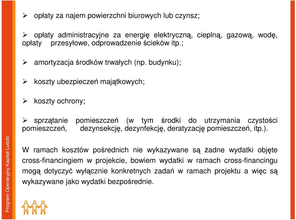 budynku); koszty ubezpieczeń majątkowych; koszty ochrony; sprzątanie pomieszczeń (w tym środki do utrzymania czystości pomieszczeń, dezynsekcję, dezynfekcję,