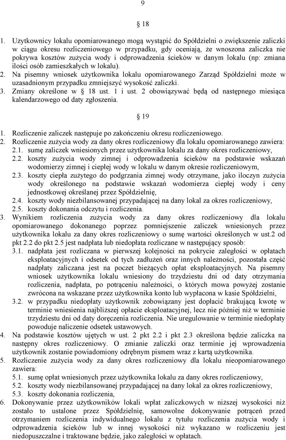 odprowadzenia ścieków w danym lokalu (np: zmiana ilości osób zamieszkałych w lokalu). 2.