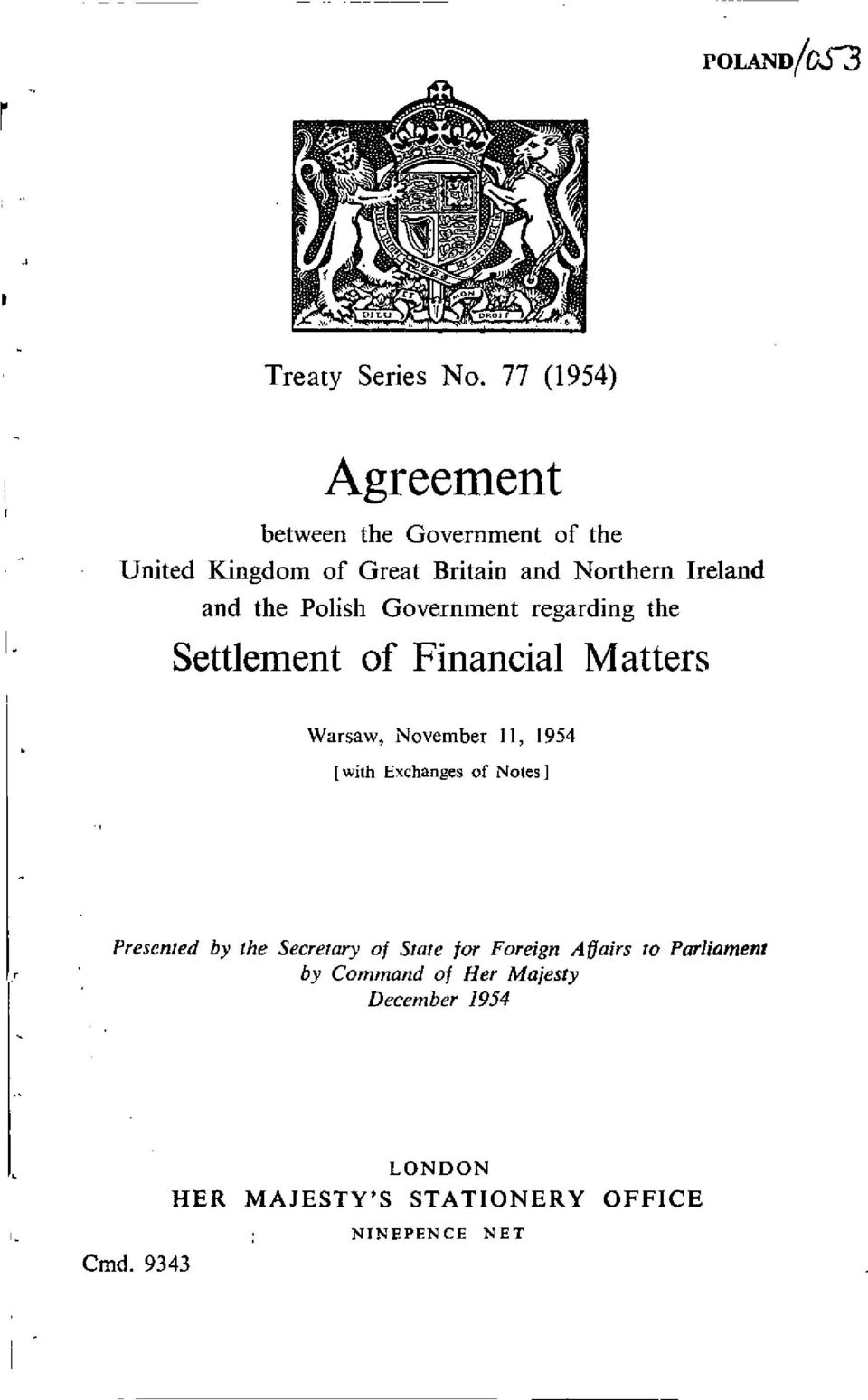the Polish Government regarding the Settlement of Financial Matters Warsaw, November 11, 1954 [with