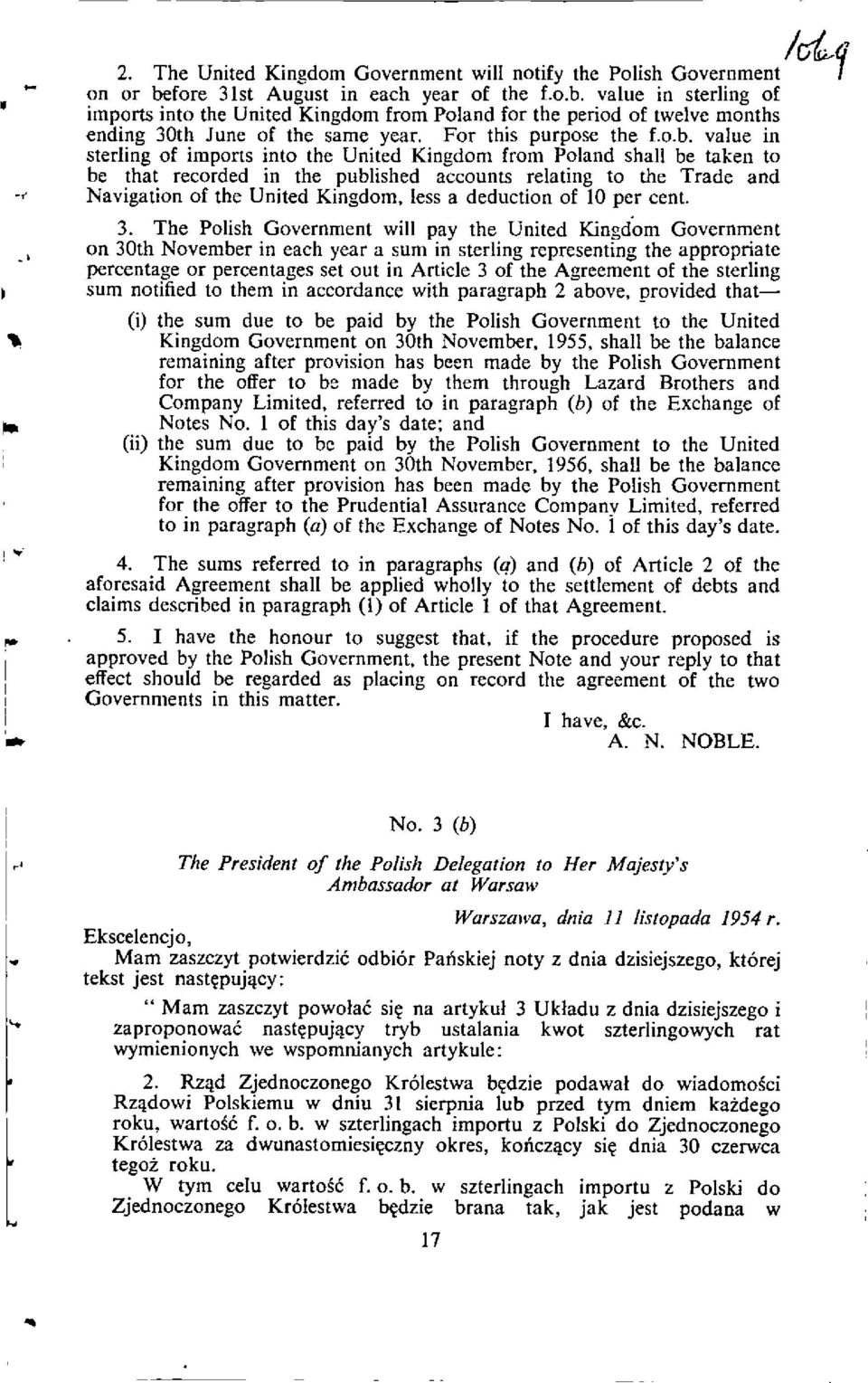 o.b. value in sterling of imports into the United Kingdom from Poland shall be taken to be that recorded in the published accounts relating to the Trade and Navigation of the United Kingdom, less a