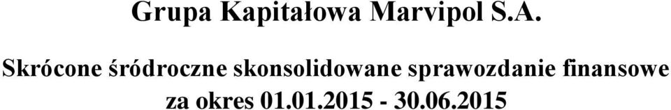 skonsolidowane sprawozdanie