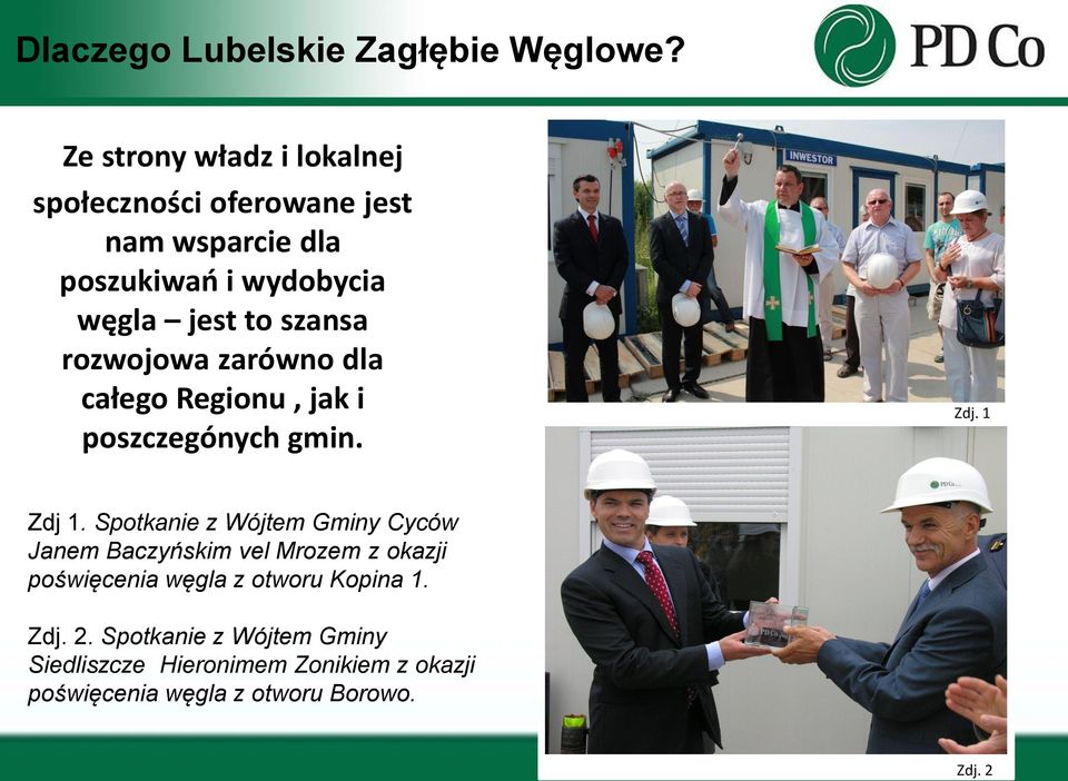 szansa rozwojowa zarówno dla całego Regionu, jak i poszczegónych gmin. Zdj. 1 Zdj 1.