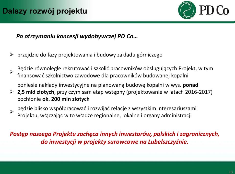 ponad 2,5 mld złotych, przy czym sam etap wstępny (projektowanie w latach 2016-2017) pochłonie ok.
