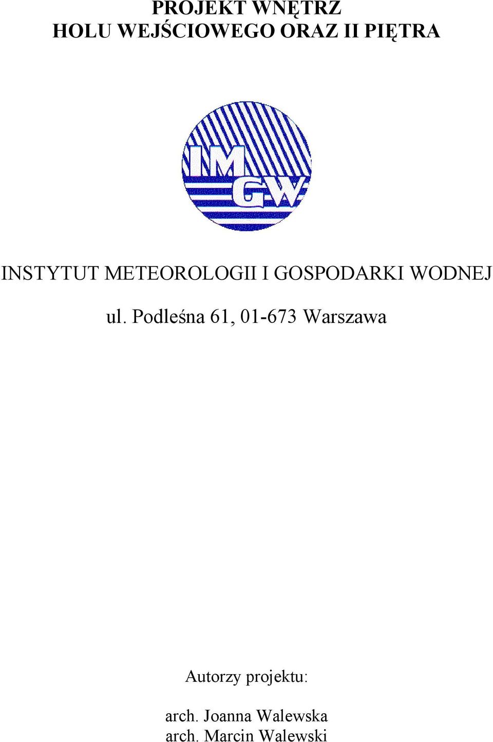 WODNEJ ul.
