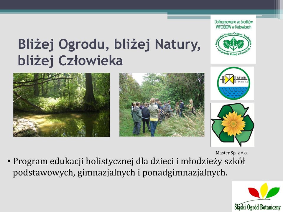 edukacji holistycznej dla dzieci i