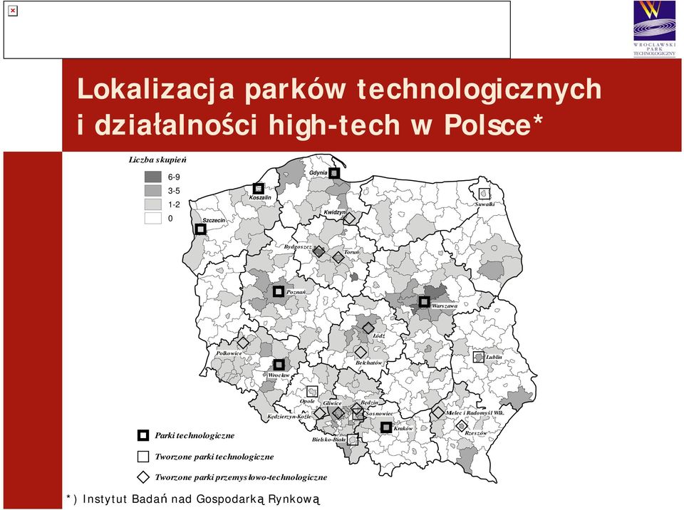 Gliwice Będzin Kędzierzyn-Koźle Sosnowiec Mielec i Radomyśl Wlk.