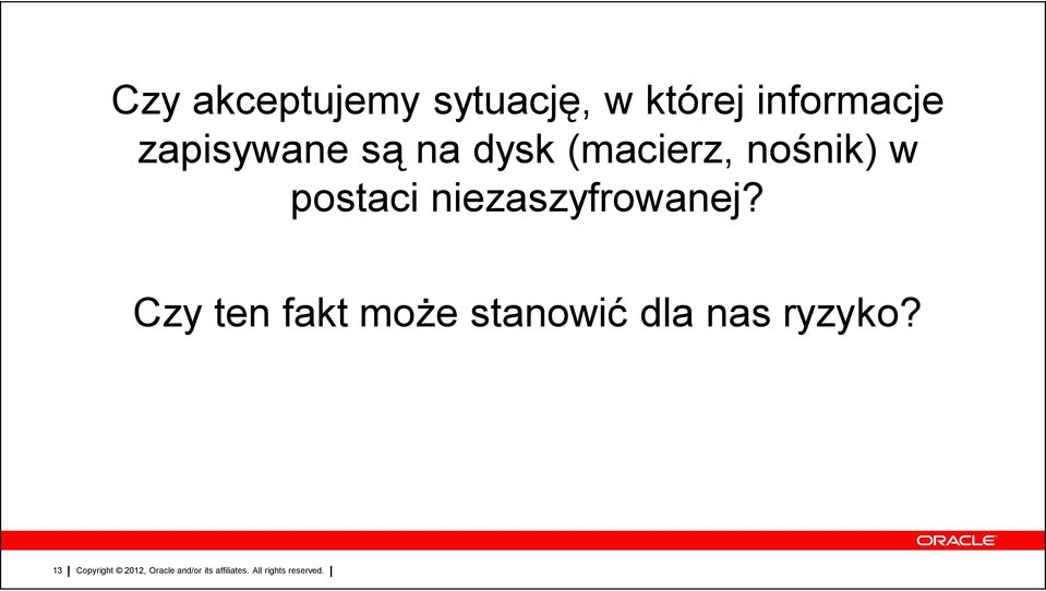 (macierz, nośnik) w postaci