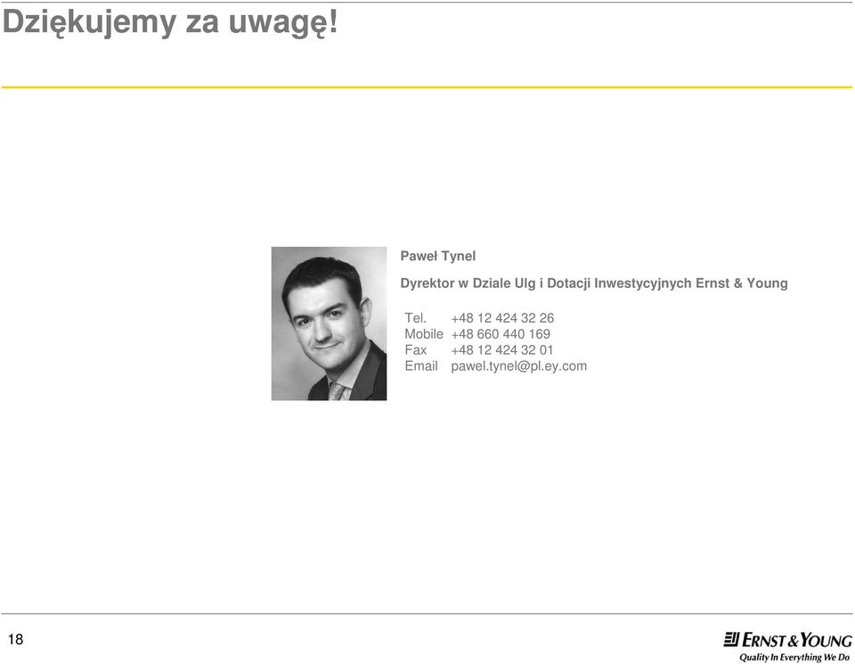 Inwestycyjnych Ernst & Young Tel.