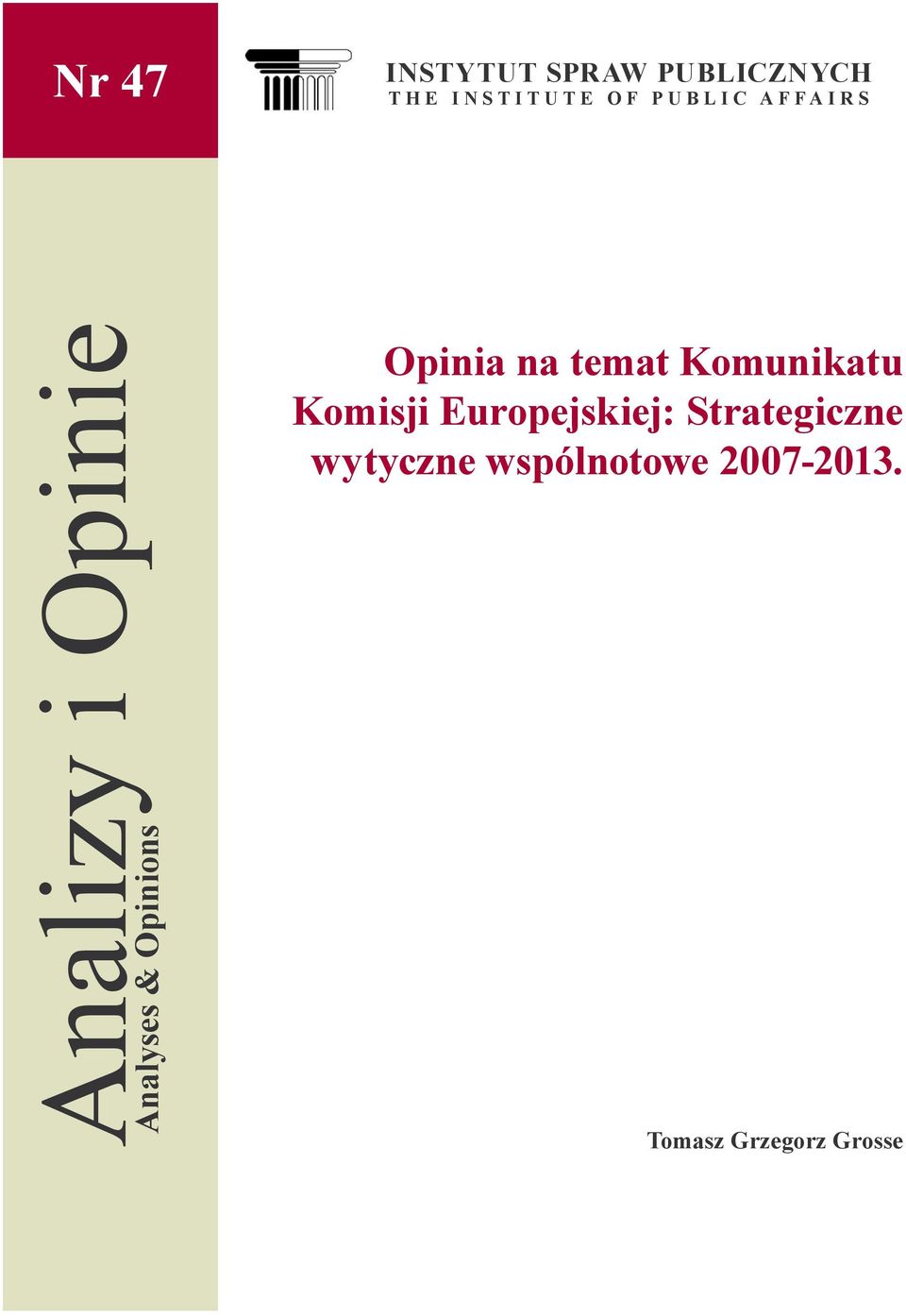 Opinions Opinia na temat Komunikatu Komisji Europejskiej: