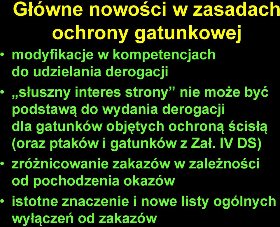 objętych ochroną ścisłą (oraz ptaków i gatunków z Zał.