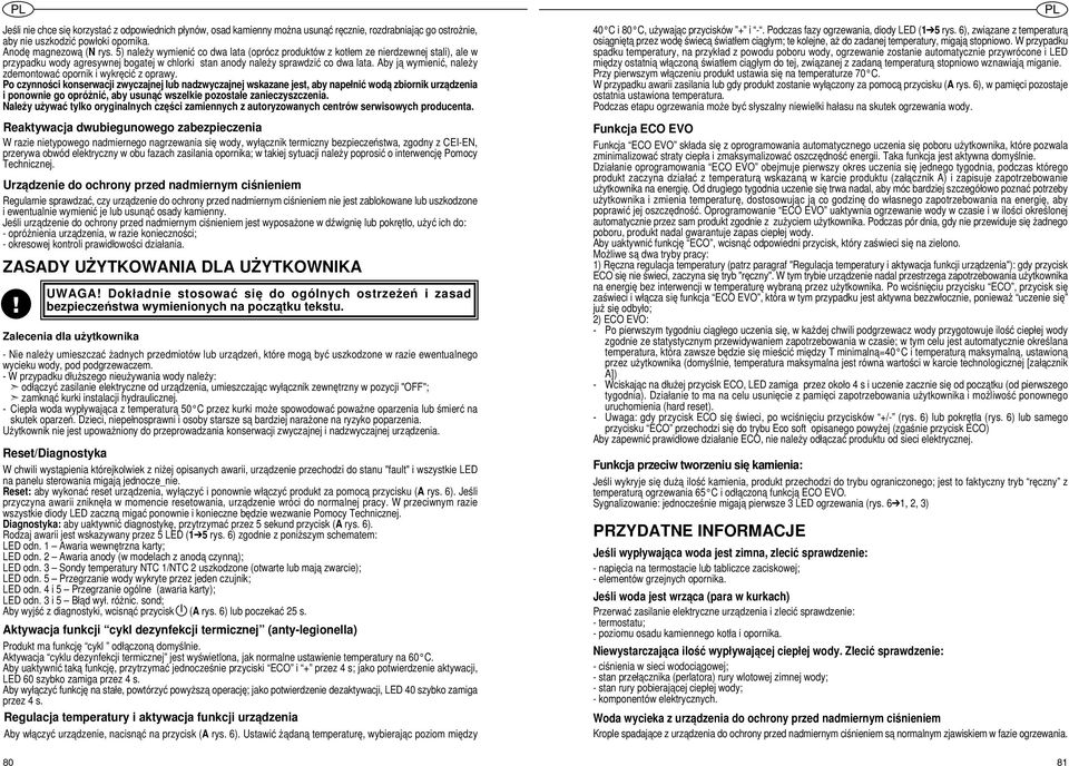 Aby ją wymienić, należy zemontować opornik i wykręcić z oprawy.