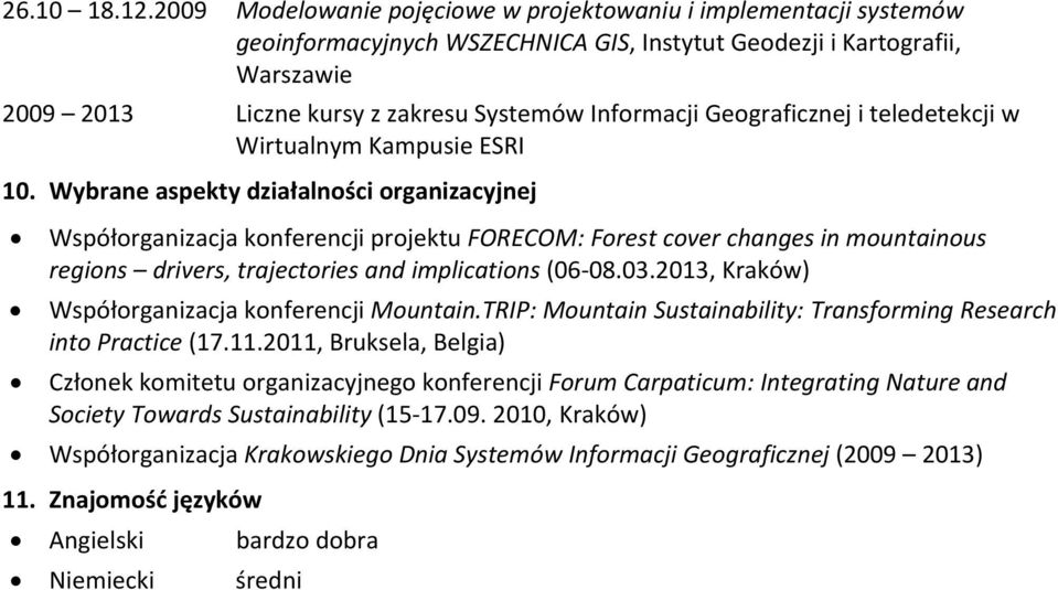 Geograficznej i teledetekcji w Wirtualnym Kampusie ESRI 10.
