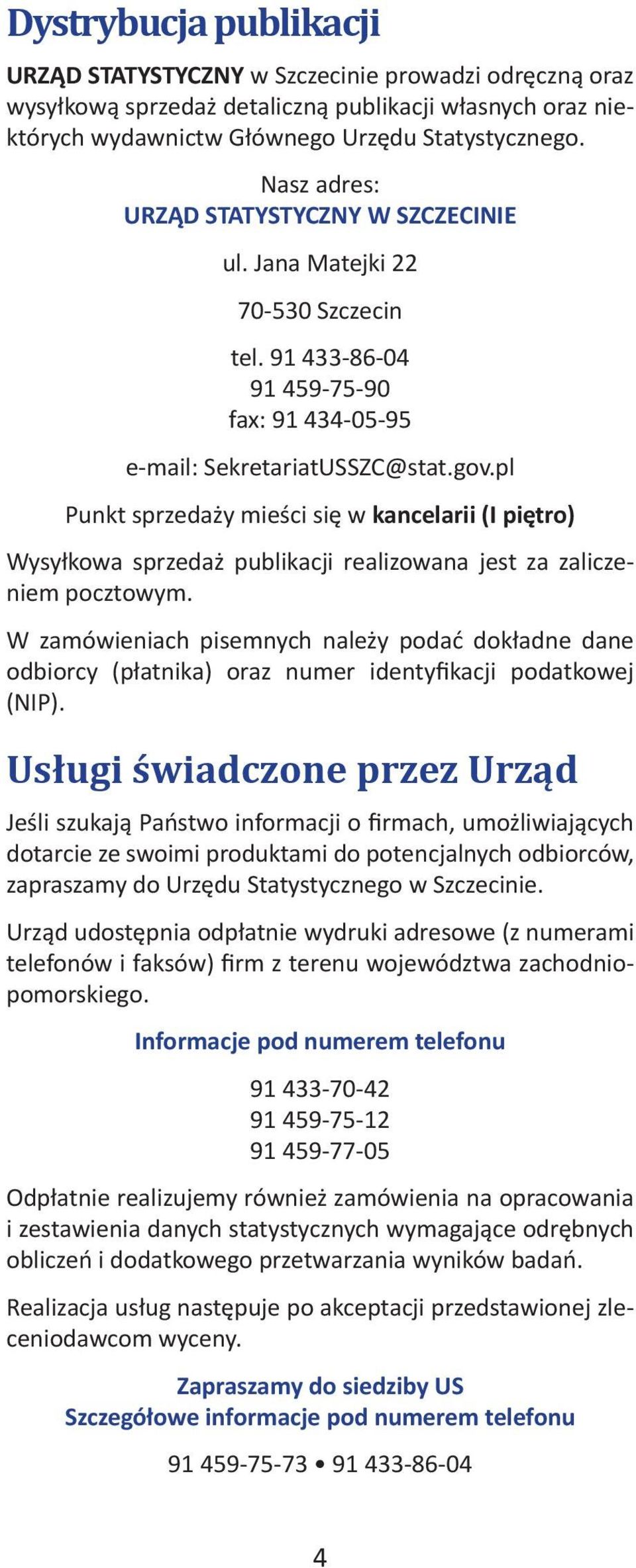 pl Punkt sprzedaży mieści się w kancelarii (I piętro) Wysyłkowa sprzedaż publikacji realizowana jest za zaliczeniem pocztowym.