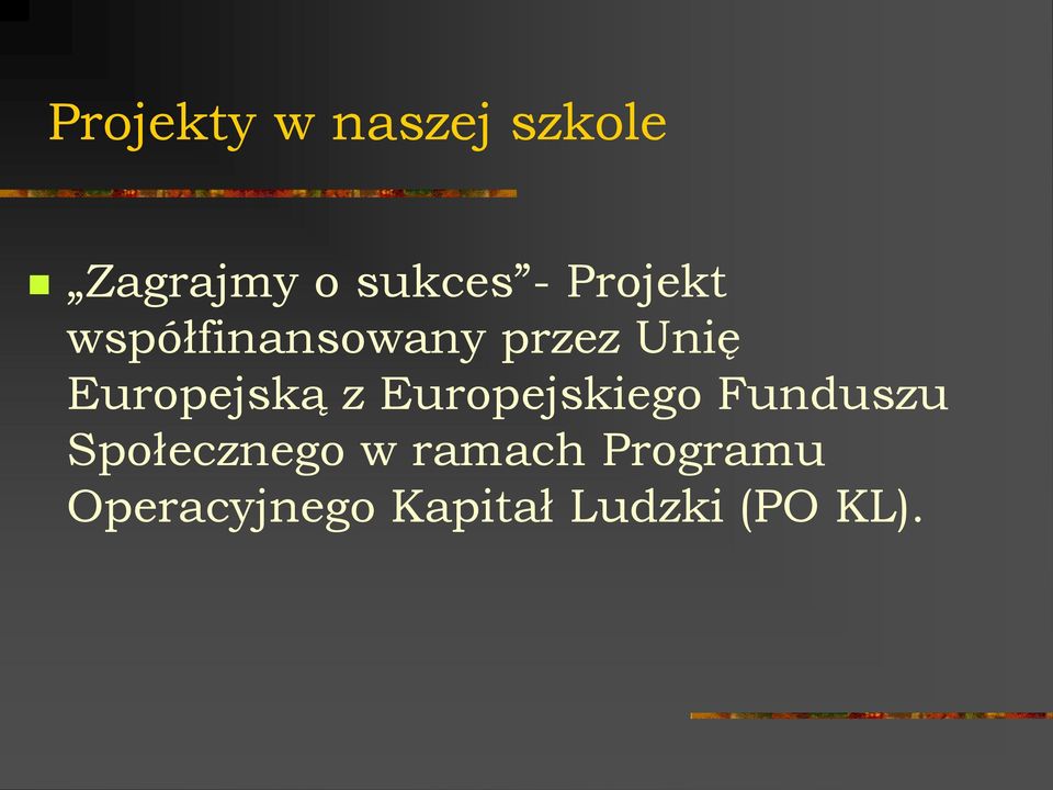 Europejską z Europejskiego Funduszu