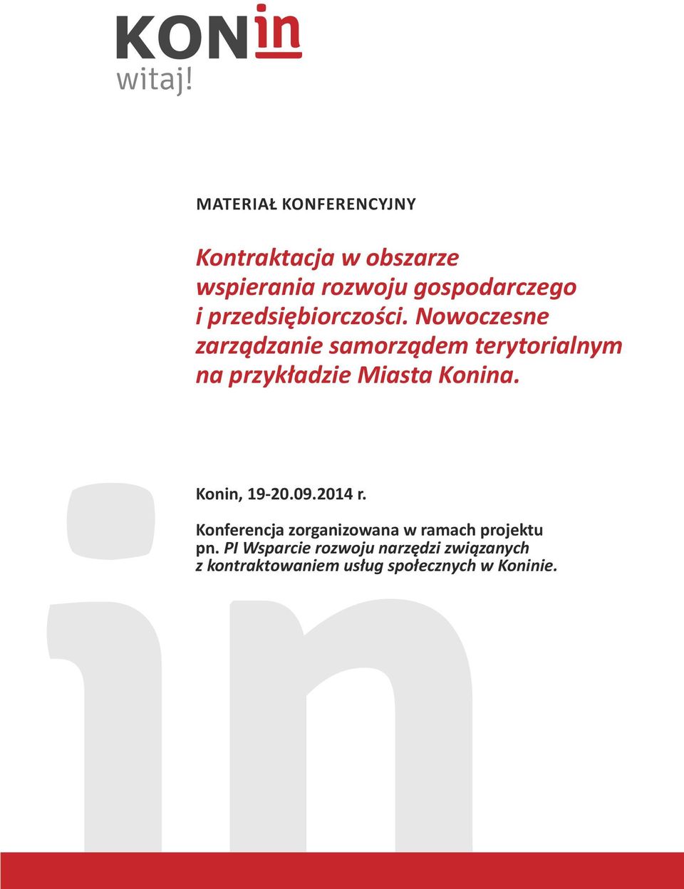 Nowoczesne zarządzanie samorządem terytorialnym na przykładzie Miasta Konina.