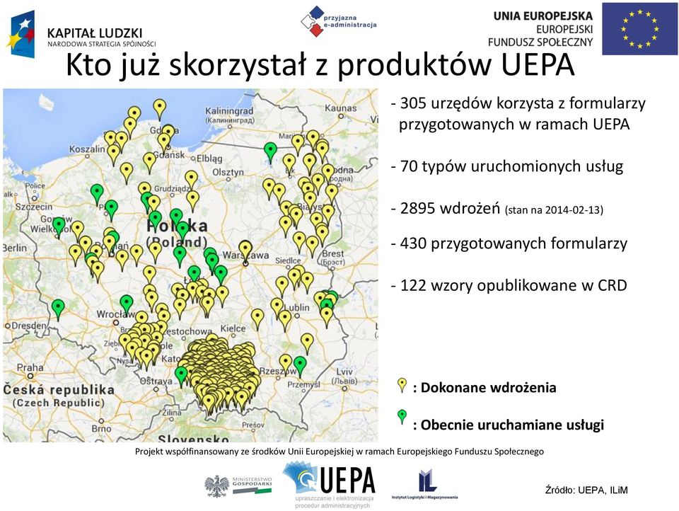 usług - 2895 wdrożeń (stan na 2014-02-13) - 430 przygotowanych