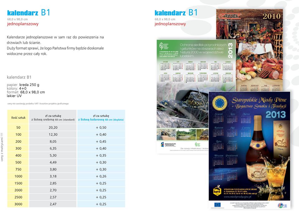Duży format sprawi, że logo Państwa firmy będzie doskonale widoczne przez cały rok. ul. Bazylianówka 46, 0-44 Lublin tel. 8 7 06 500, fax. 8 7 06 50 e-mail: sekretariat@rdos.lublin.pl www.siedliska.