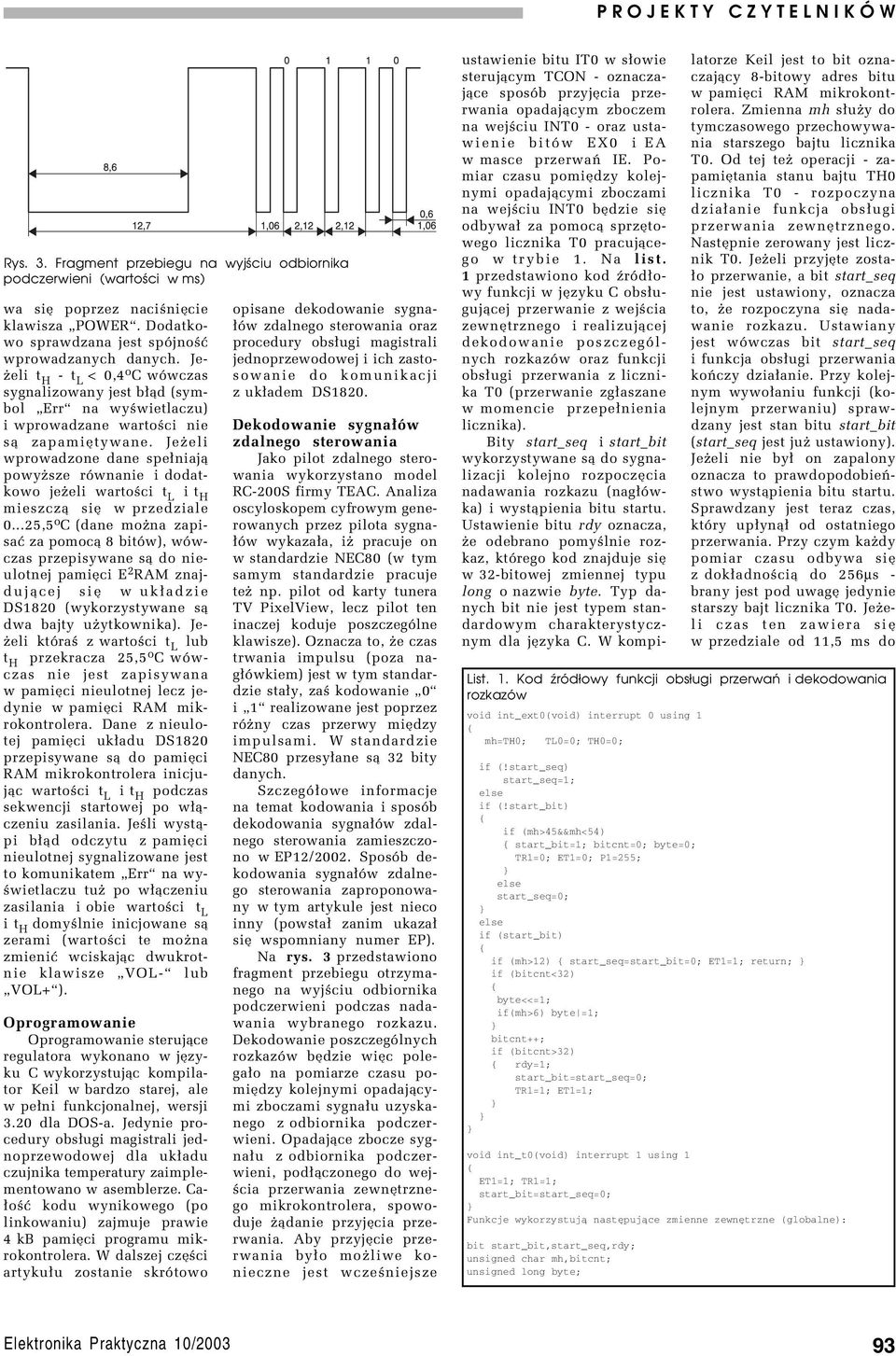 Jeøeli wprowadzone dane spe³niaj¹ powyøsze rûwnanie i dodatkowo jeøeli wartoúci t L i t H mieszcz¹ sií w przedziale 0.
