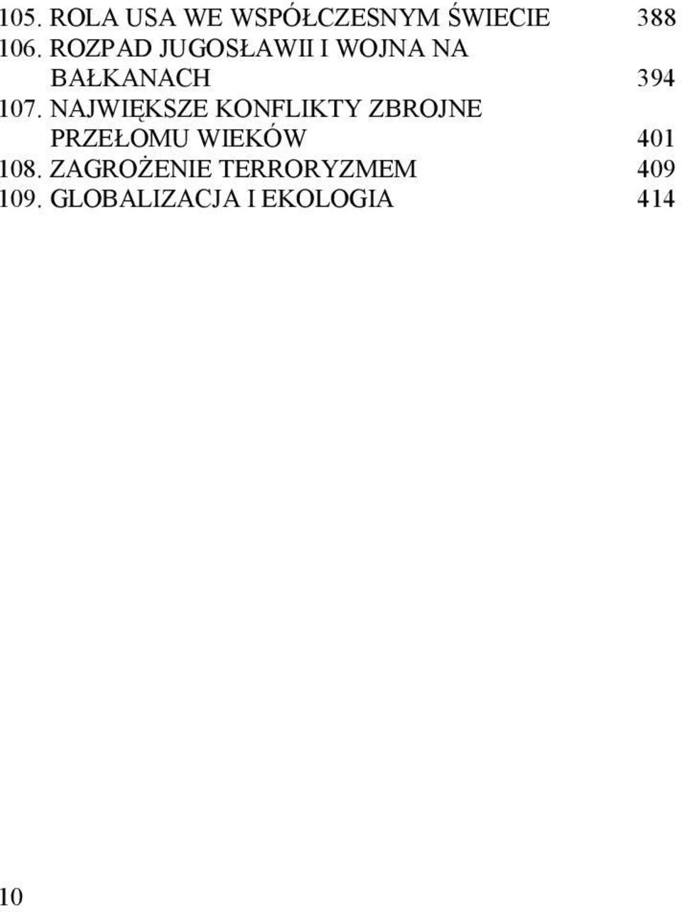 NAJWIĘKSZE KONFLIKTY ZBROJNE PRZEŁOMU WIEKÓW 401 108.