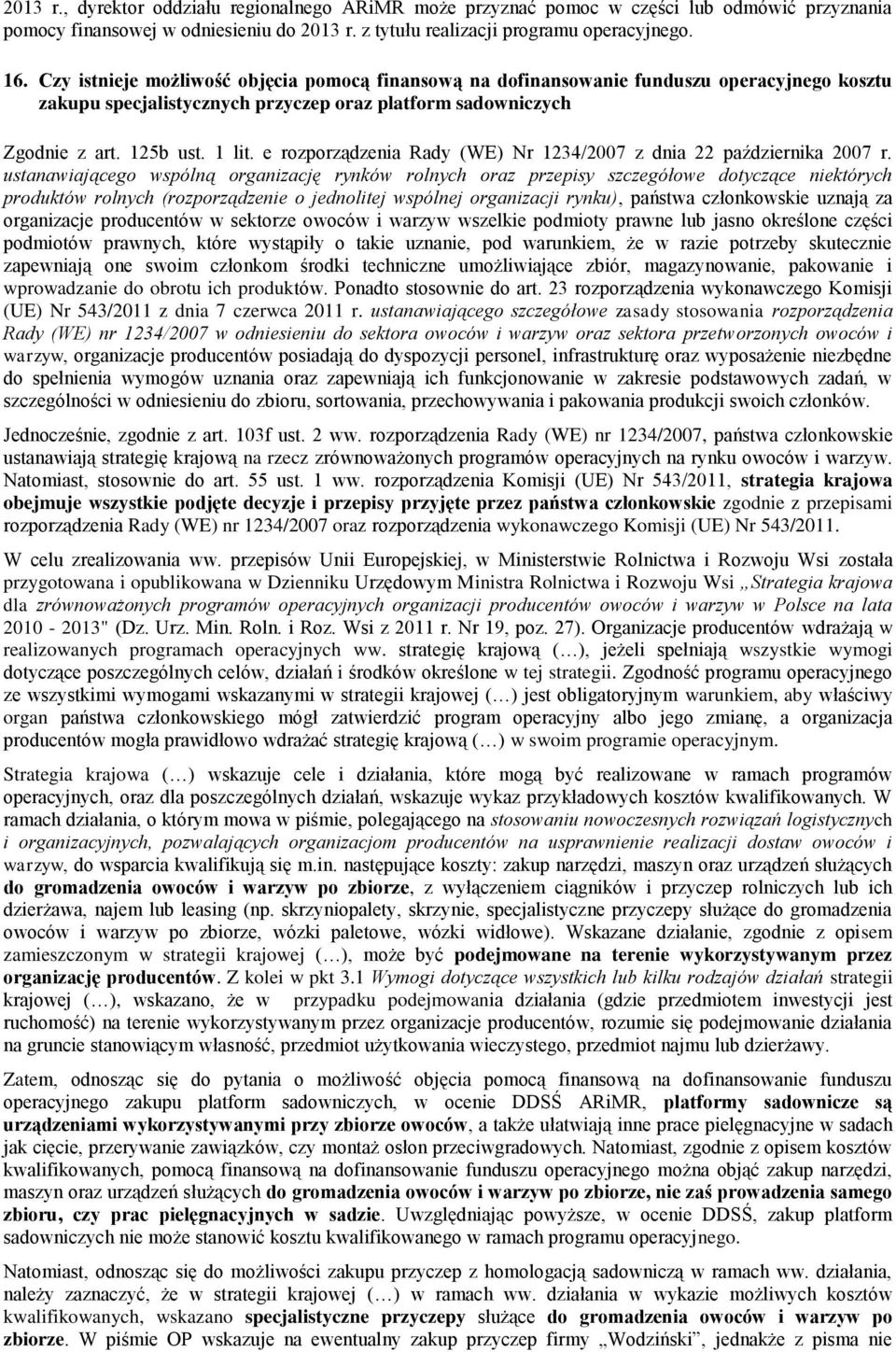 e rozporządzenia Rady (WE) Nr 1234/2007 z dnia 22 października 2007 r.